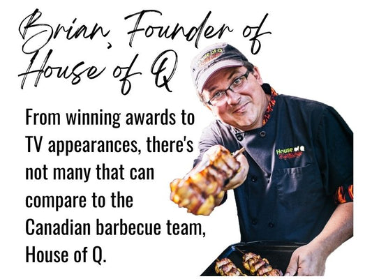 About the story of House of Q Flavour of the Month Barbecues Galore
