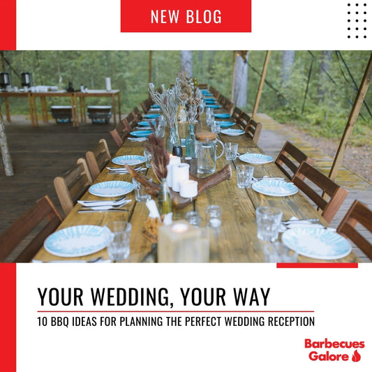 Your Wedding, Your Way: 10 BBQ Ideas for Planning the Perfect Wedding Reception