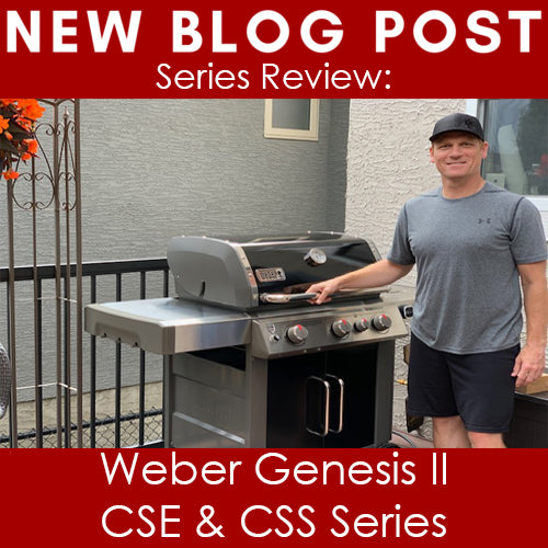 Series Review: Weber Genesis II CSS & CSE