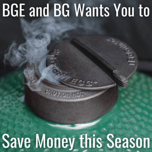 Master Your Grill Blog: BGE and BG Wants You to Save Money this Season by Barbecues Galore