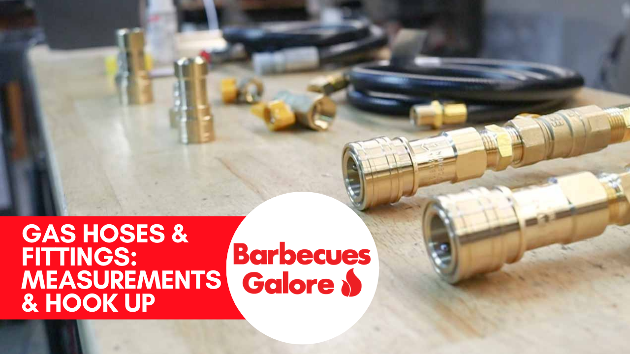 Load video: Gas Hoses and Fittings: Measurements and Hook Up | Barbecues Galore